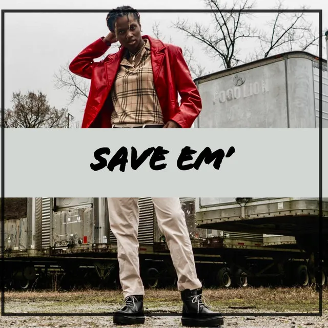 Save Em'