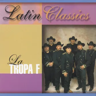 Latin Classics by La Tropa F