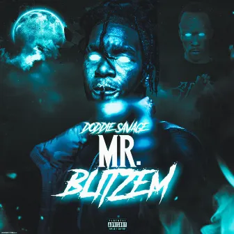 Mr.Blitz'em by Doddie Savage