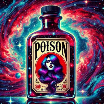 POISON by Astral Madafaka