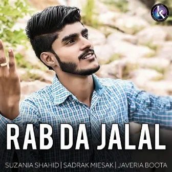 Rab Da Jalal by 