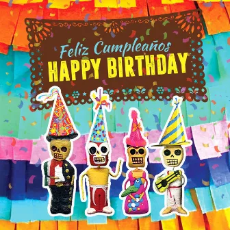 Happy Birthday (Mañanitas Mix) by Grupo Historia