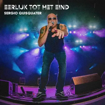 Eerlijk Tot Het Eind by Sergio