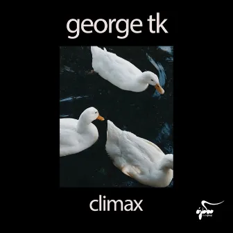 Climax by George Tk