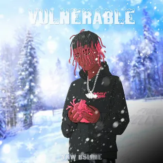 Vulnerable by YNW BSlime