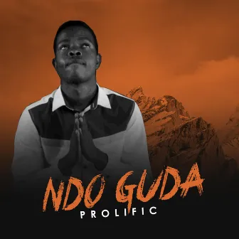 Ndo Guda by Prolific RSA