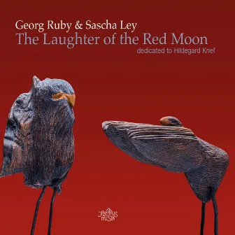 The Laughter of the Red Moon. Dedicated to Hildegard Knef by Georg Ruby