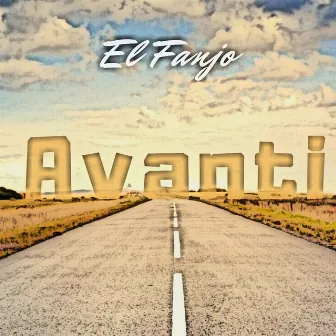 Avanti by El Fanjo