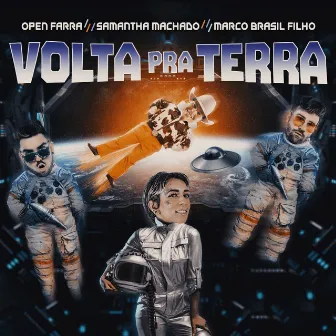 Volta pra Terra by Open Farra