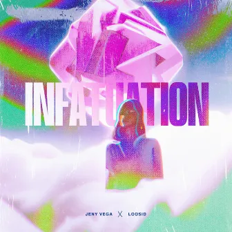 Infatuation by Jeny Vega