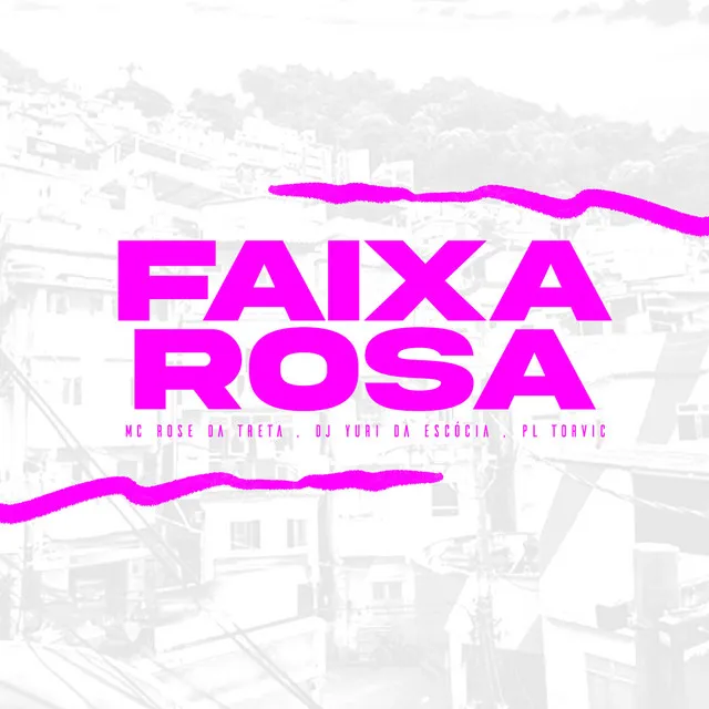 Faixa Rosa