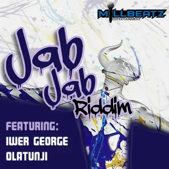 Jab Jab Riddim by Iwer George