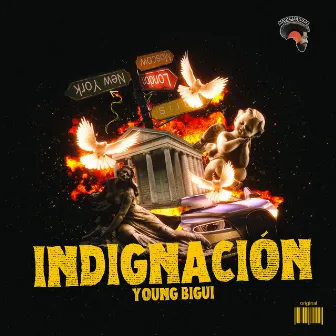 Indignación by YOUNG BIGUI