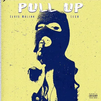 Pull Up by Elvis Molina