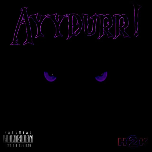 AYYDURR 2 (Get low)