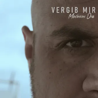 Vergib mir by Maximum One