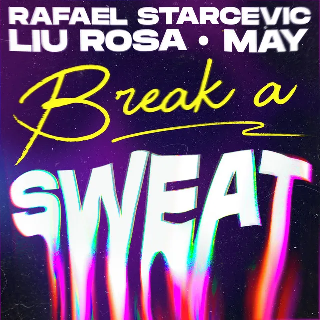 Break a Sweat