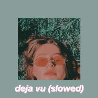 Deja Vu (Slowed) by Sphere