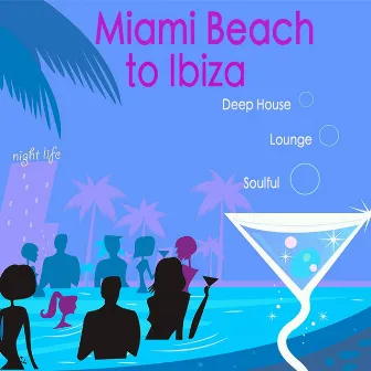 Miami Beach to Ibiza Sexy Summer Music Mix: Hot Beach Music, Sexy Soulful Pool Party Music, Deep House Dj Mix, Sensual Lounge at Café del Pecado and Cocktails Music Bar by Unknown Artist