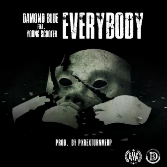 Everybody (feat. Young Scooter) by Damond Blue