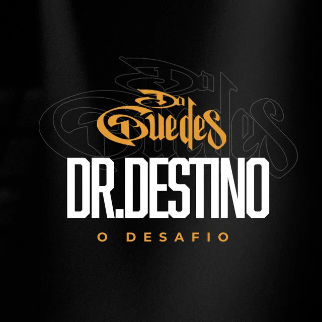 Dr Destino (O Desafio)