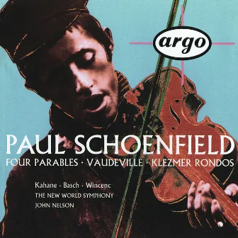 Schoenfield: 4 Parables; Vaudeville; Klezmer Rondos by Wolfgang Basch