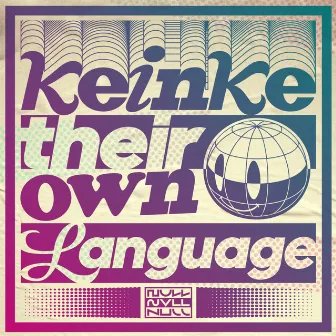 Their Own Language by Keinke