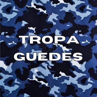 Tropa do Guedes by Ury