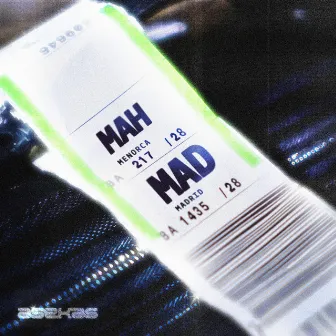 MAH-MAD by Kas Rules