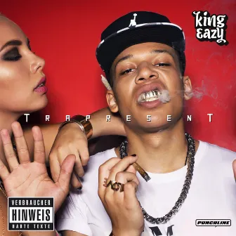 Trapresent by King Eazy