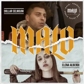 Malo (feat. Elena Alberdi) by Dollar Selmouni