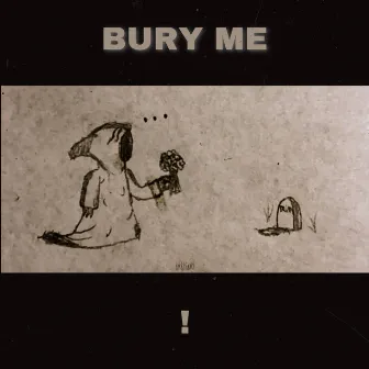 bury me! by TRAA