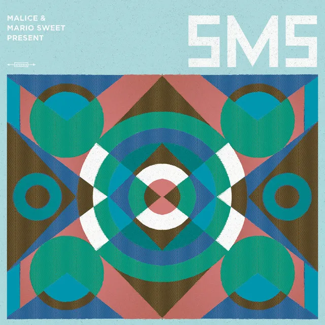 Malice & Mario Sweet Present: S.M.S.