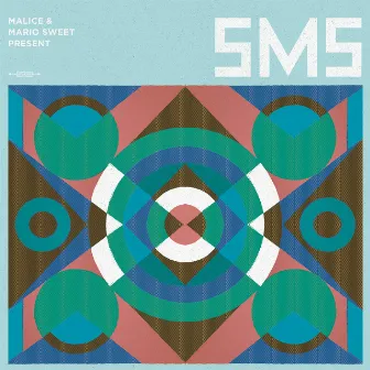 Malice & Mario Sweet Present: S.M.S. by Malice & Mario Sweet