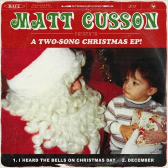 I Heard the Bells on Christmas Day / December by Matt Cusson