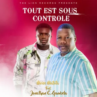 Tout est sous controle by Moise Matuta