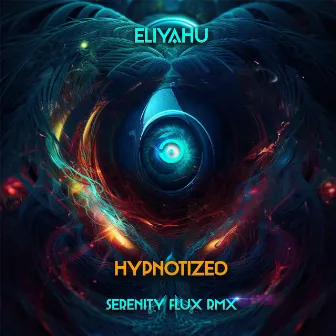 Hypnotized (Serenity Flux Remix) by Eliyahu (IL)