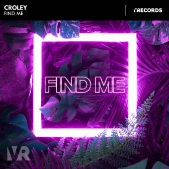 Find Me by Croley