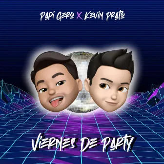 Viernes de Party by Papi Gero