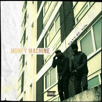 Money Machine by PLATT