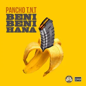 Beni Beni Hana by Pancho T.N.T