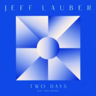 Two Days by Jeff Lauber