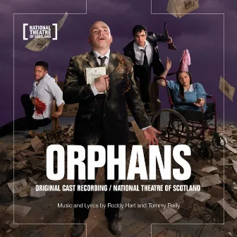 Orphans - National Theatre of Scotland (Original Cast Recording) by Roddy Hart