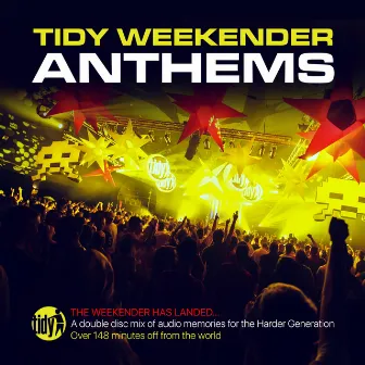 Tidy Weekender Anthems by Tidy DJ's