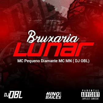 Bruxaria Lunar by DJ OBL