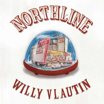 Northline by Willy Vlautin