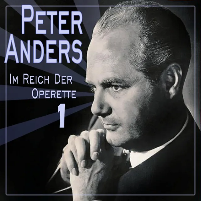 Peter Anders Bei Franz Lehár, Teil 1