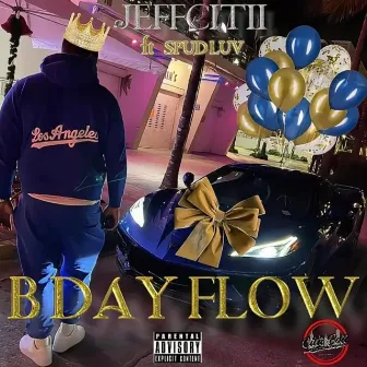 B day flow by Jeffcitii