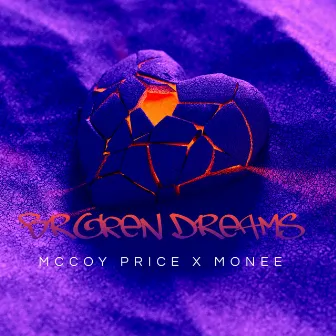 Broken Dreams by Monee