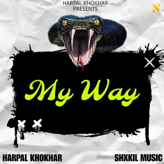 My Way by Harpal Khokhar